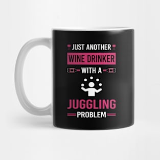 Wine Drinker Juggling Juggle Juggler Mug